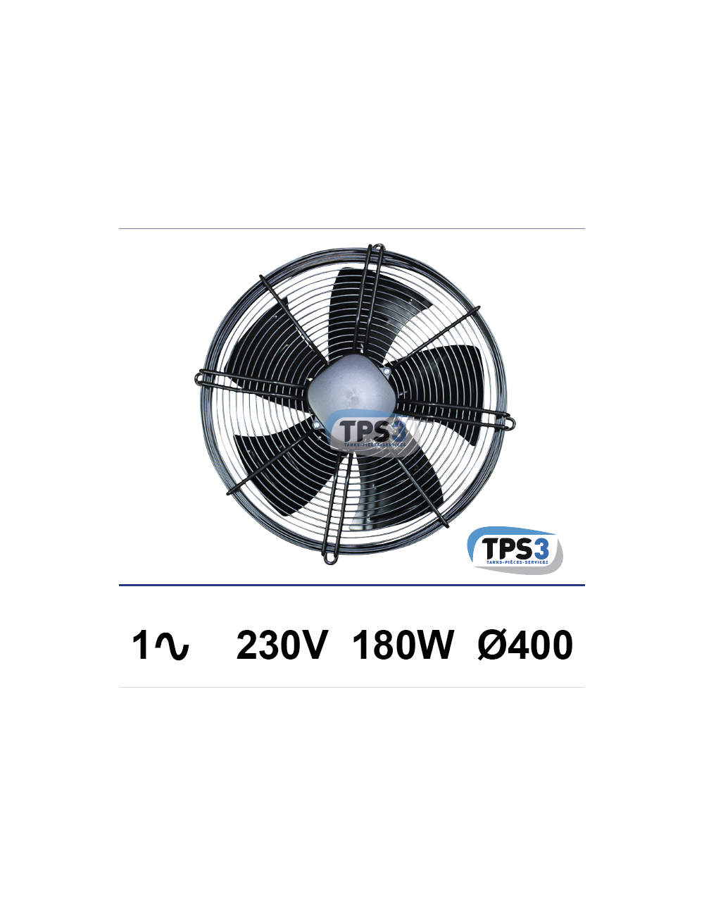 Ventilateur sur grille TPS3 1x230V 180W Ø400mm