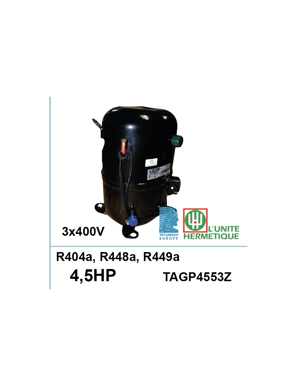 Compresseur UH TAGP4553Z 4.5 ch