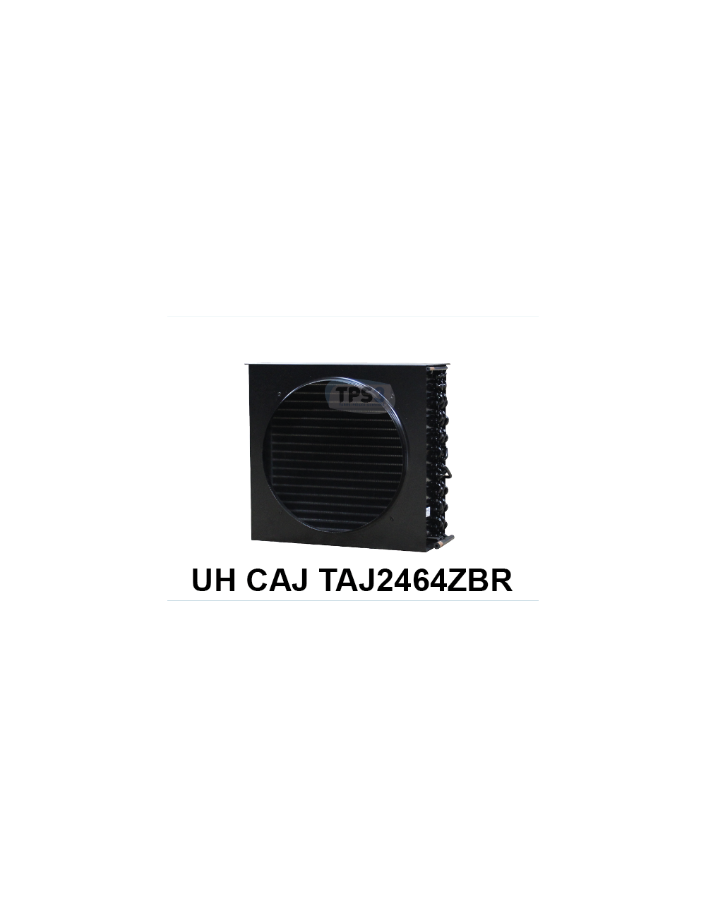 Condenseur UH CAJ-TAJ2464ZBR/9510ZMHR