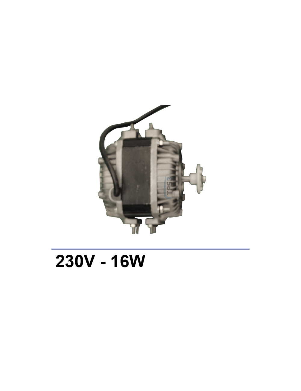 Moteur ventilateur 230V 16W